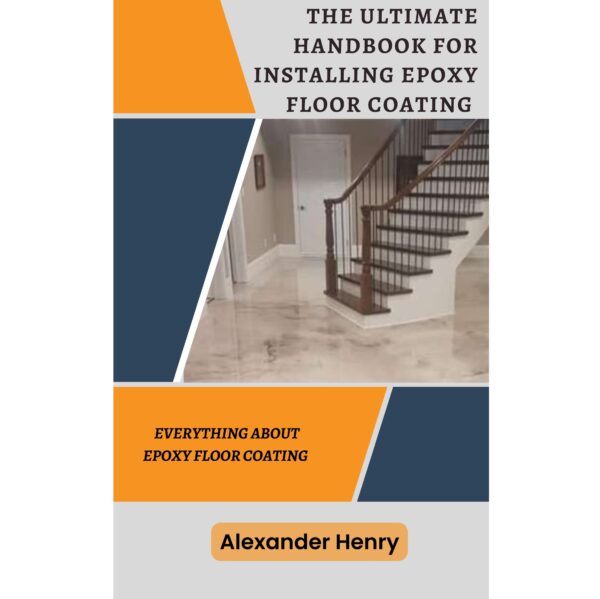The Ultimate Handbook for Installing Epoxy Floor Coating - Image 18
